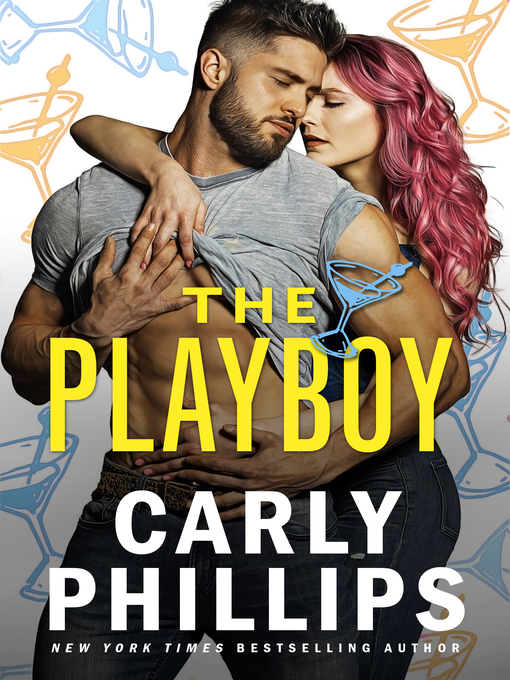 Title details for The Playboy by Carly Phillips - Available